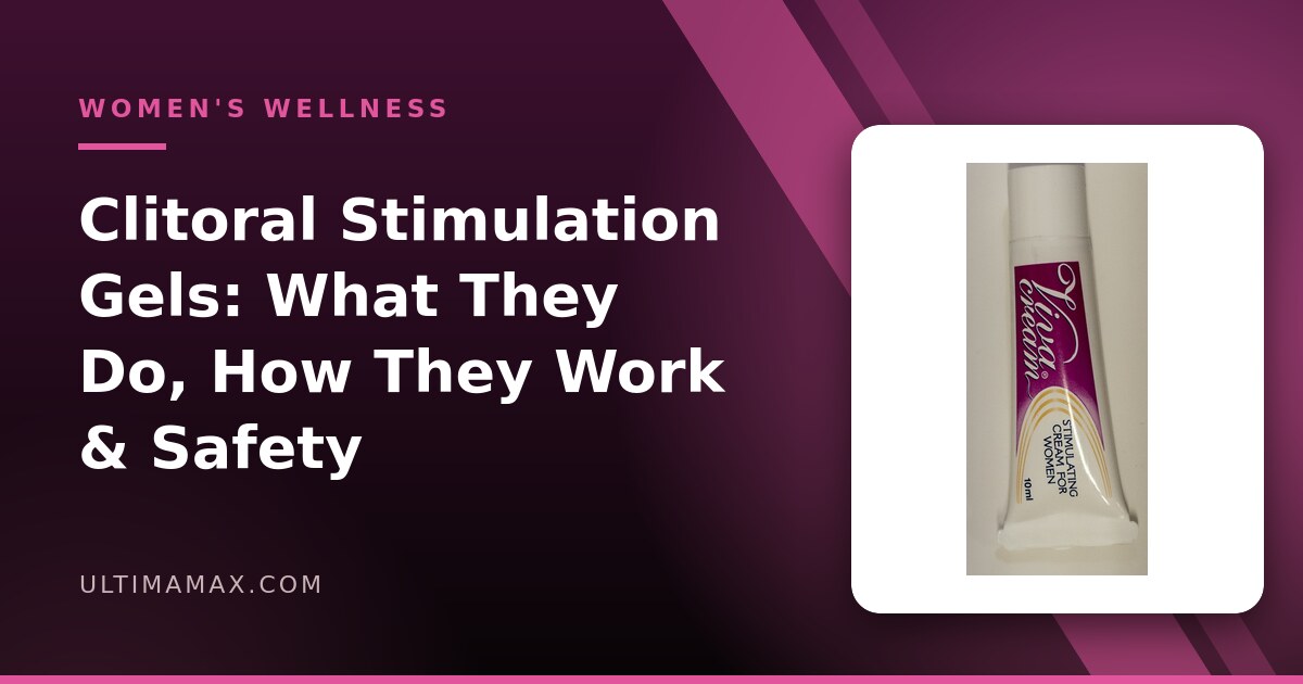 Clitoral Stimulation Gels: How They Work, What to Expect, and Safety